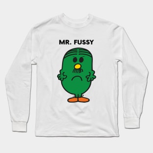 MR. FUSSY Long Sleeve T-Shirt